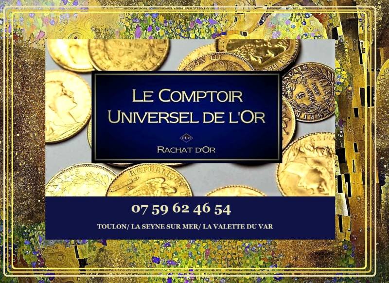 Le Comptoir Universel de l'or Toulon Var discrétion et sécurité rachat d'or