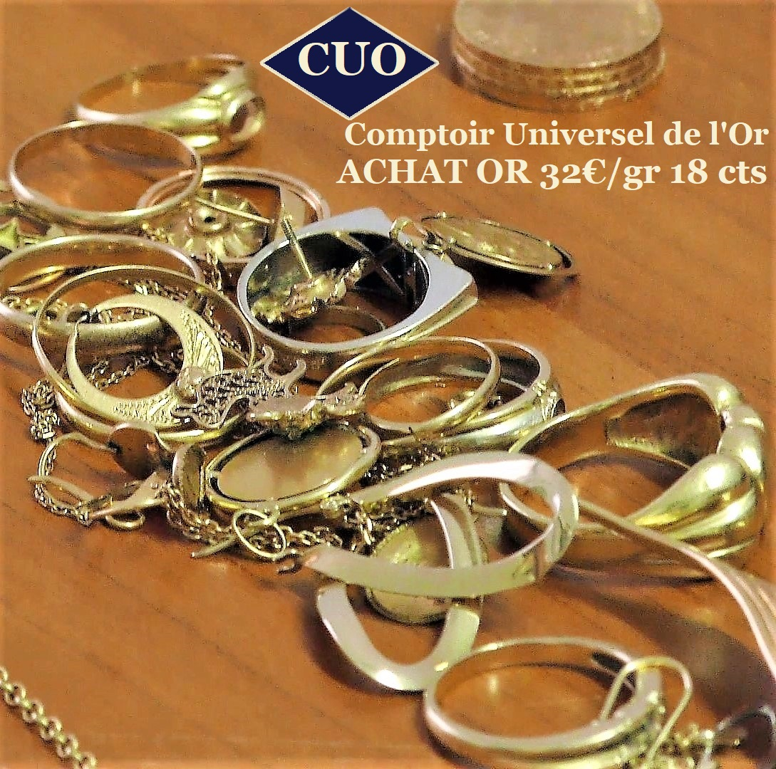 Le prix de vos bijoux au comptoir universel de l'or AIX EN PROVENCE est une affaire à saisir illico 32€ le gramme d or 18 carats