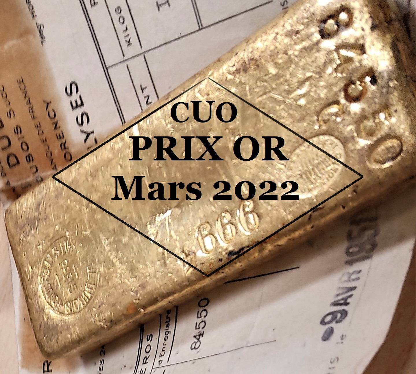  le prix de l'or début mars 2022 
