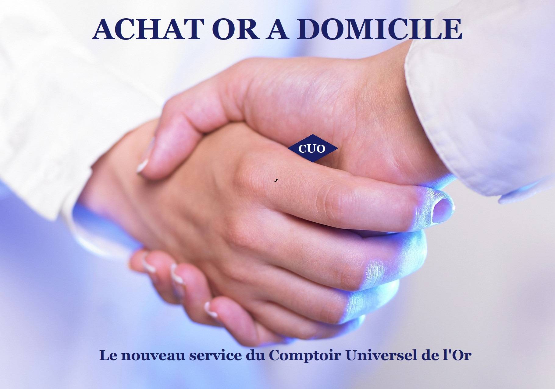ACHAT D'OR A DOMICILE PAR LE COMPTOIR UNIVERSEL DE L'OR
